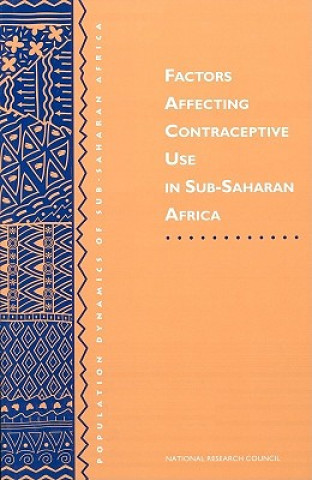 Factors Affecting Contraceptive Use in Sub-Saharan Africa