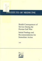 Health Consequences of Service During the Persian Gulf War