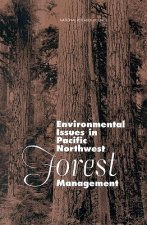 Environmental Issues in Pacific Northwest Forest Management