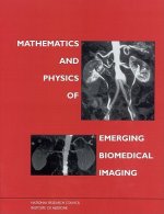 Mathematics and Physics of Emerging Biomedical Imaging