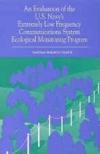 Evaluation of the U.S. Navy's Extremely Low Frequency Submarine Communications Ecological Monitoring Program