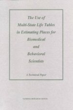 Use of Multi-State Life Tables in Estimating Places for Biomedical and Behavioral Scientists