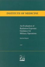 Evaluation of Radiation Exposure Guidance for Military Operations