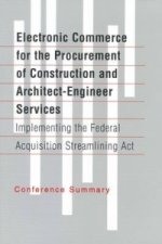 Electronic Commerce for the Procurement of Construction and Architect-Engineer Services