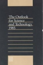 Outlook for Science and Technology 1985