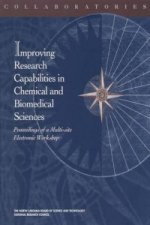Collaboratories, Improving Research Capabilities in Chemical and Biomedical Sciences
