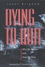 Dying to Quit