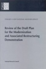 Review of the Draft Plan for the Modernization and Associated Restructuring Demonstration