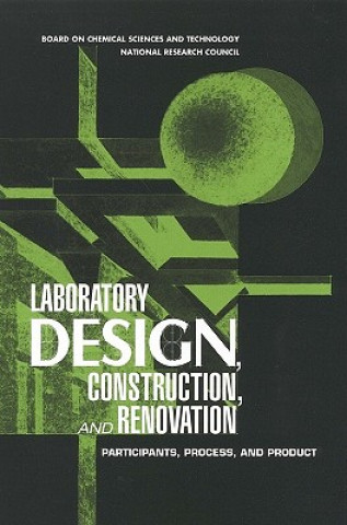 Laboratory Design, Construction, and Renovation