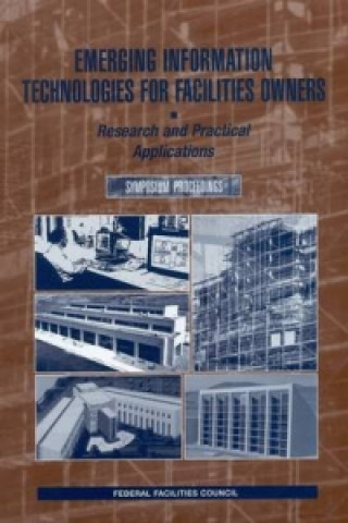 Emerging Information Technologies for Facilities Owners