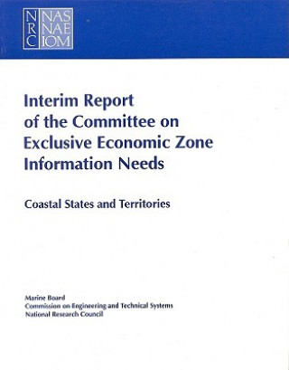 Interim Report of the Committee on Exclusive Economic Zone Information Needs