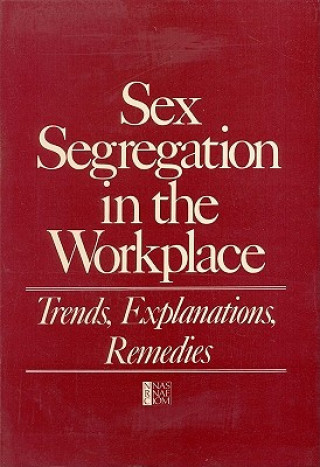 Sex Segregation in the Workplace