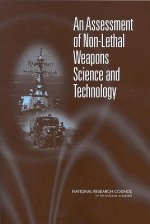 Assessment of Non-Lethal Weapons Science and Technology