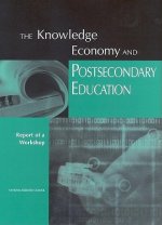 Knowledge Economy and Postsecondary Education