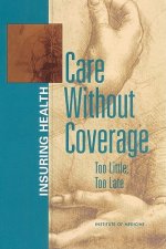 Care Without Coverage