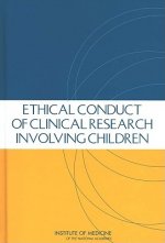 Ethical Conduct of Clinical Research Involving Children