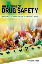 Future of Drug Safety