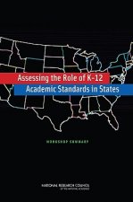Assessing the Role of K-12 Academic Standards in States