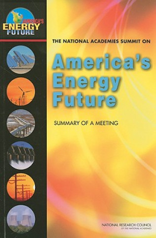 National Academies Summit on America's Energy Future