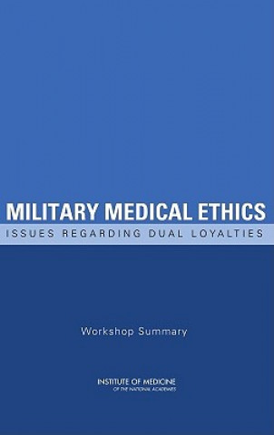 Military Medical Ethics