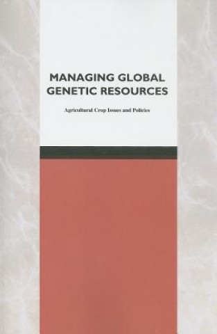 Managing Global Genetic Resources