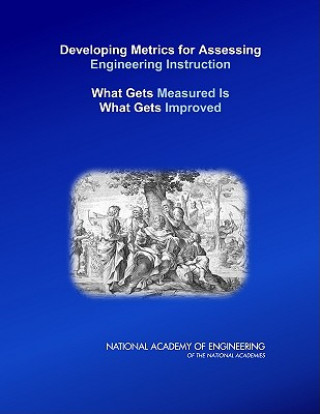 Developing Metrics for Assessing Engineering Instruction