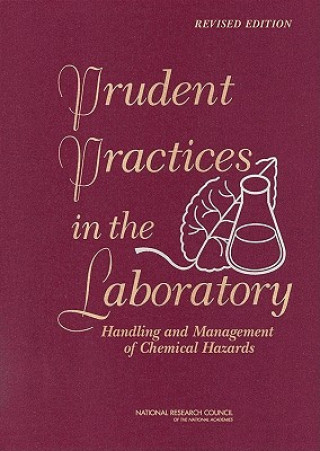 Prudent Practices in the Laboratory