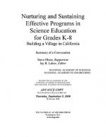 Nurturing and Sustaining Effective Programs in Science Education for Grades K-8