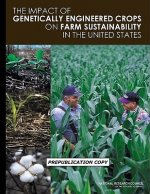 Impact of Genetically Engineered Crops on Farm Sustainability in the United States