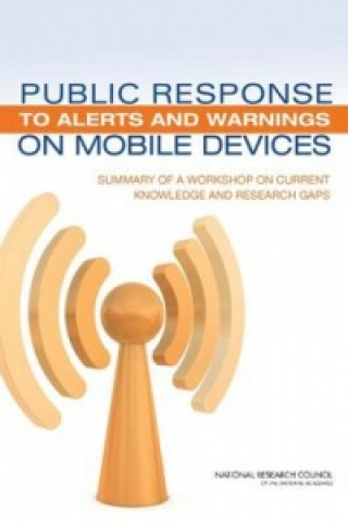Public Response to Alerts and Warnings on Mobile Devices
