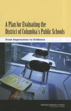 Plan for Evaluating the District of Columbia's Public Schools