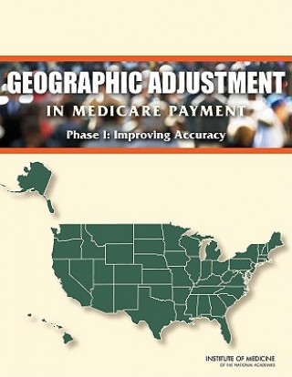 Geographic Adjustment in Medicare Payment