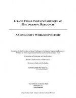 Grand Challenges in Earthquake Engineering Research