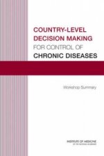 Country-Level Decision Making for Control of Chronic Diseases