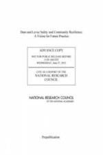 Dam and Levee Safety and Community Resilience