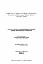 Evaluation of the Updated Site-Specific Risk Assessment for the National Bio- and Agro-Defense Facility in Manhattan, Kansas