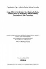 Energy-Efficiency Standards and Green Building Certification Systems Used by the Department of Defense for Military Construction and Major Renovations
