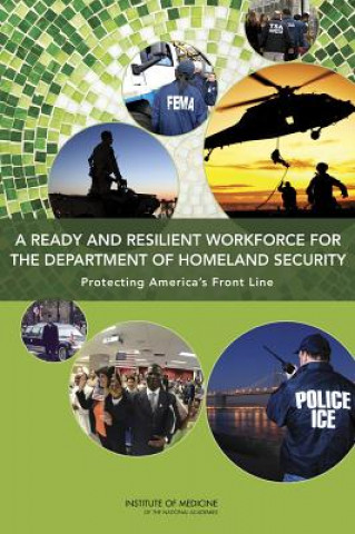 Ready and Resilient Workforce for the Department of Homeland Security