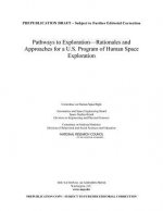 Pathways to Exploration: Rationales and Approaches for a U.S. Program of Human Space Exploration