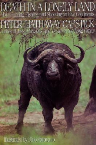 Death in a Lonely Land (Peter Hathaway Capstick)(Pevná)