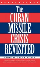 Cuban Missile Crisis Revisited