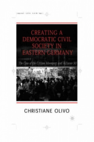 Creating a Democratic Civil Society in Eastern Germany