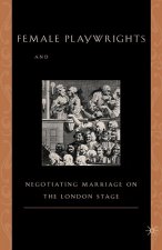 Female Playwrights and Eighteenth-Century Comedy