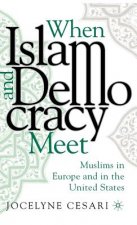 When Islam and Democracy Meet: Muslims in Europe and in the United States