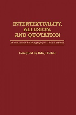 Intertextuality, Allusion, and Quotation