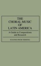 Choral Music of Latin America