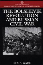 Bolshevik Revolution and Russian Civil War