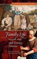 Family Life in 17th- and 18th-Century America