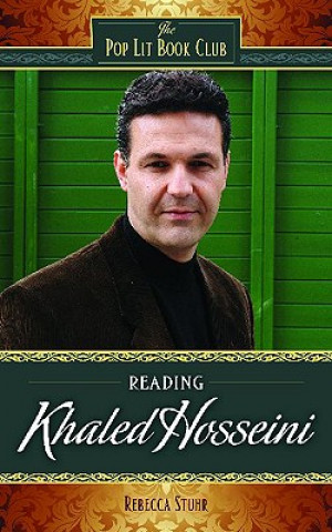 Reading Khaled Hosseini (Rebecca Stuhr)(Kemény kötésű)