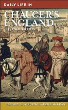 Daily Life in Chaucer's England, 2nd Edition